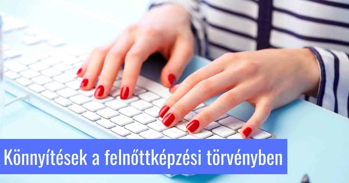 A felnőttképzési törvény változásai 2021-ben